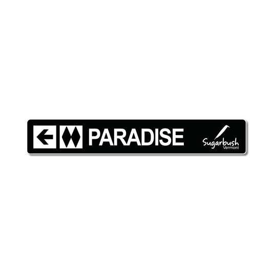 Paradise Trail Sign